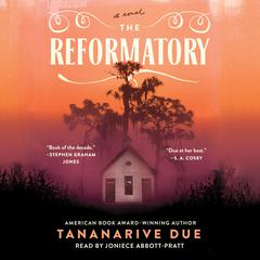 The Reformatory: A Novel Audiobook, by Tananarive Due