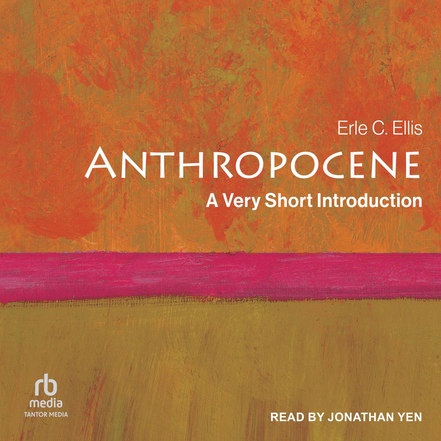 Anthropocene: A Very Short Introduction Audiobook, by Erle C. Ellis