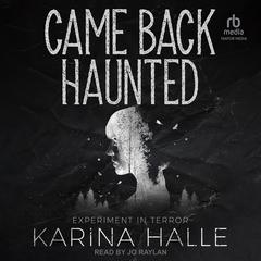 Came Back Haunted Audiobook, by Karina Halle