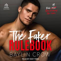 The Faker Rulebook Audiobook, by Baylin Crow