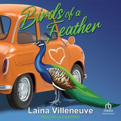 Birds of a Feather Audiobook, by Laina Villeneuve