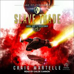 Slave Trade Audiobook, by Craig Martelle