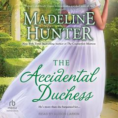 The Accidental Duchess Audiobook, by Madeline Hunter