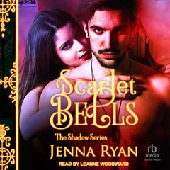 Scarlet Bells Audiobook, by Jenna Ryan