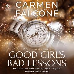 Good Girl’s Bad Lessons Audiobook, by Carmen Falcone