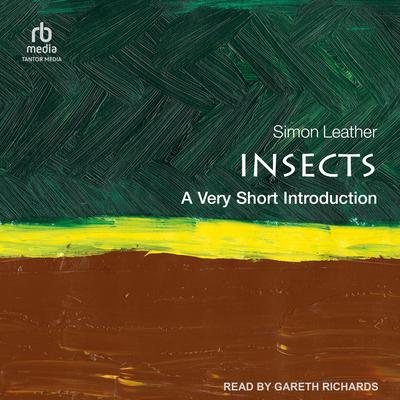 Insects: A Very Short Introduction Audiobook, by Simon Leather