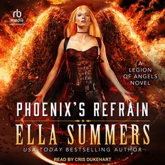 Phoenix's Refrain Audiobook, by Ella Summers