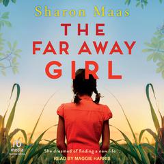 The Far Away Girl Audiobook, by Sharon Maas