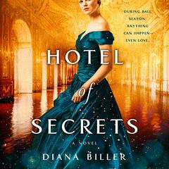 Hotel of Secrets Audiobook, by Diana Biller