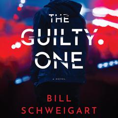 The Guilty One Audiobook, by Bill Schweigart