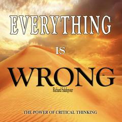 Everything is wrong Audiobook, by Richard Salahpour