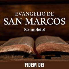 Evangelio de San Marcos Audiobook, by Fidem Dei