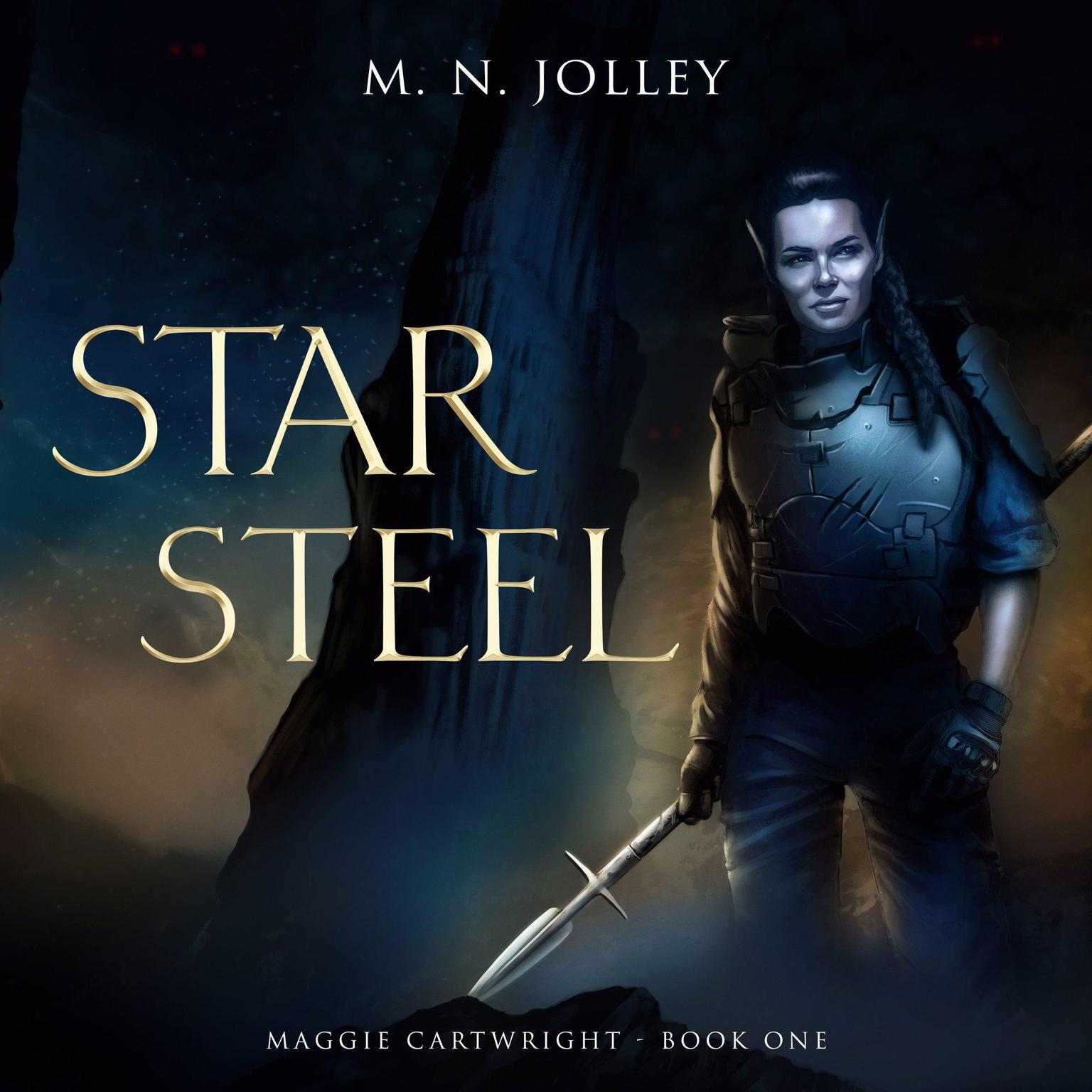 Star Steel: Maggie Cartwright: Book One Audiobook, by M. N. Jolley
