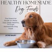 Healthy Homemade Dog Foods