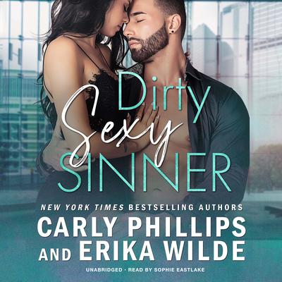 Dirty Sexy Sinner Audiobook, by Carly Phillips