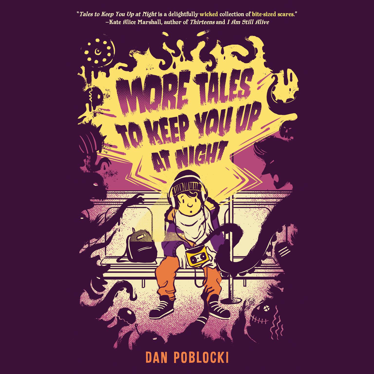 More Tales to Keep You Up at Night Audiobook, by Dan Poblocki