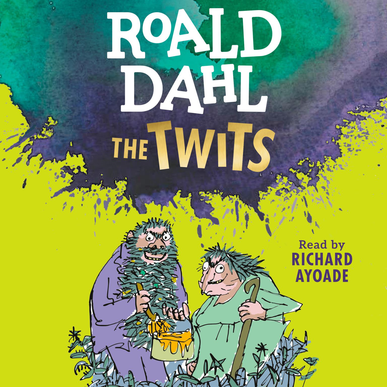 The Twits Audiobook, by Roald Dahl