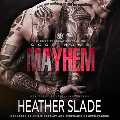 Code Name: Mayhem Audibook, by Heather Slade