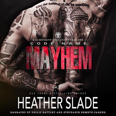 Code Name: Mayhem Audibook, by Heather Slade