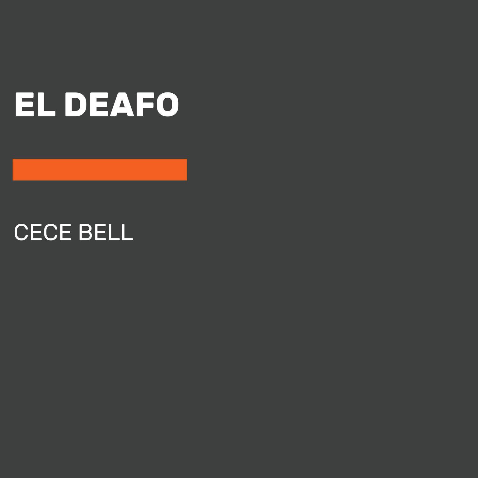 El Deafo Audiobook, by Cece Bell