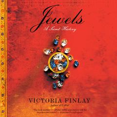 Jewels: A Secret History Audiobook, by Victoria Finlay