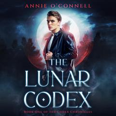 The Lunar Codex Audiobook, by Annie O'Connell