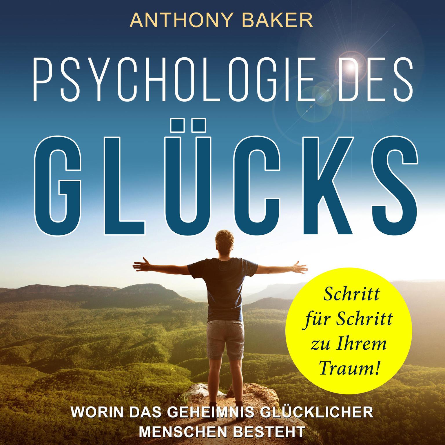 Psychologie des Glücks Audiobook, by Anthony Baker