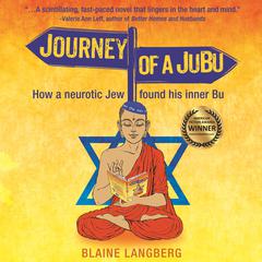 Journey of a JuBu Audiobook, by Blaine Langberg