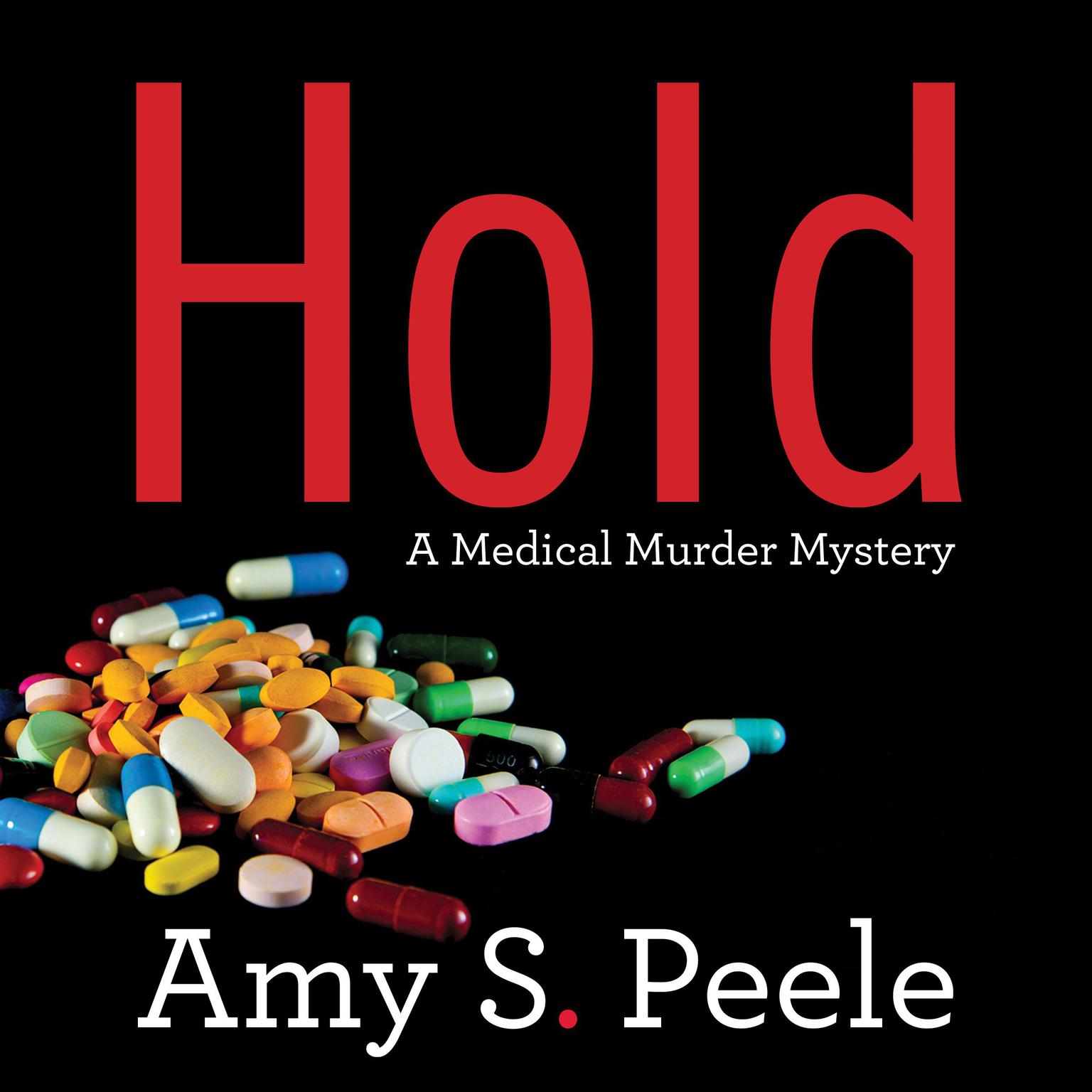 Hold Audiobook, by Amy S. Peele
