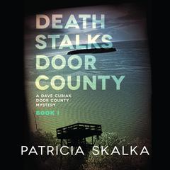 Death Stalks Door County Audiobook, by Patricia Skalka