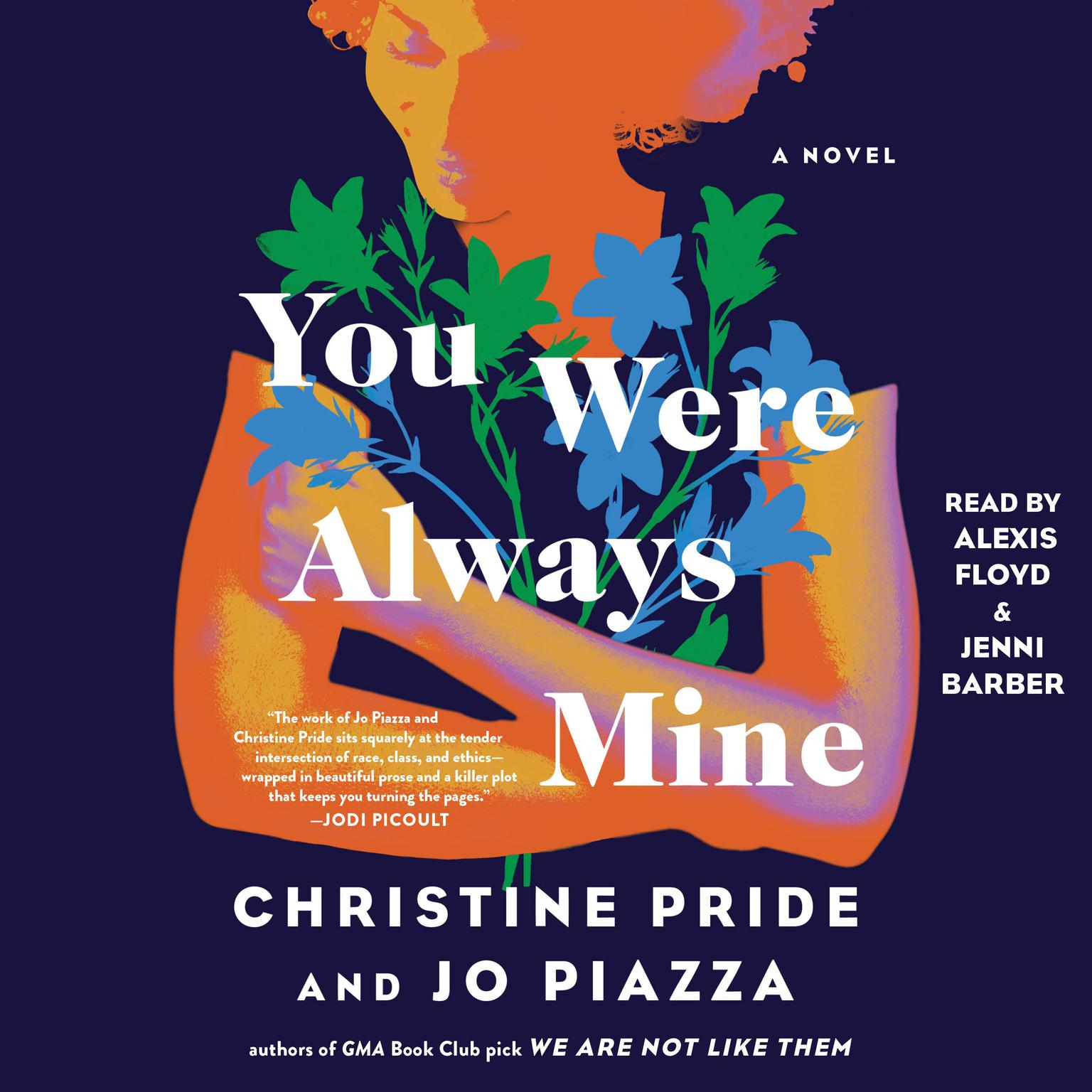 You Were Always Mine: A Novel Audiobook, by Jo Piazza