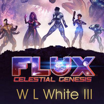 Flux Audiobook, by W L White