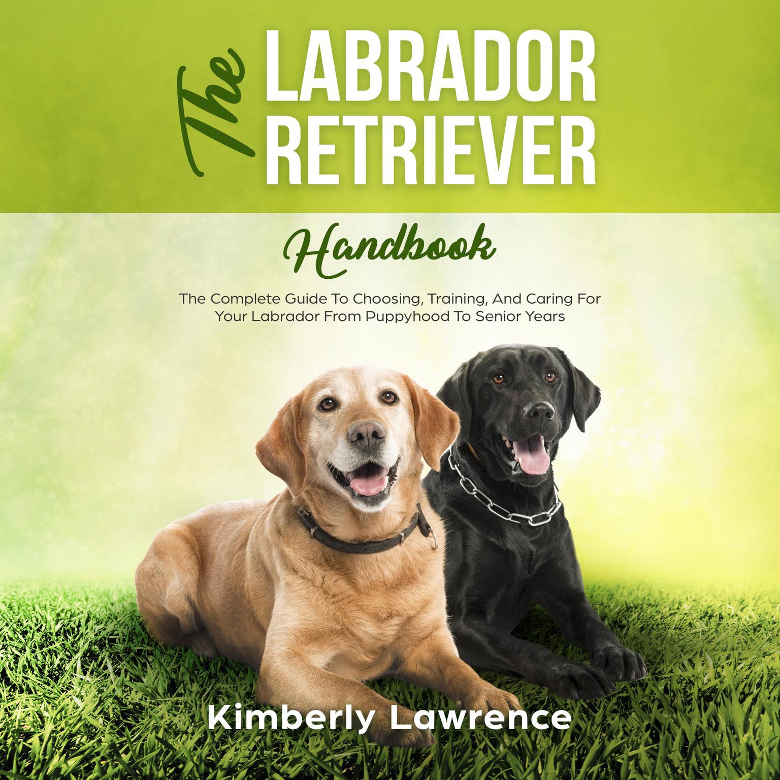 The Labrador Retriever Handbook Audiobook, by Kimberly Lawrence