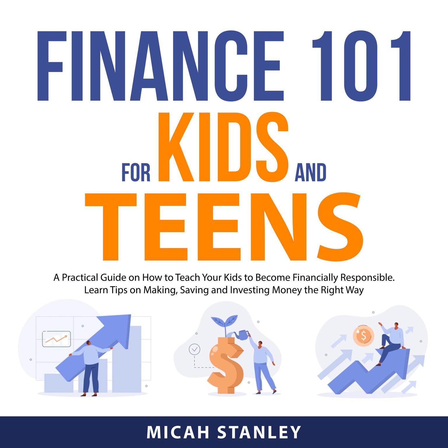 Finance 101 for Kids and Teens Audiobook