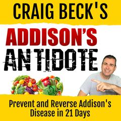 Addison’s Antidote Audiobook, by Craig Beck