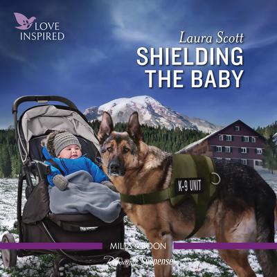 Shielding the Baby Audiobook, by Laura Scott