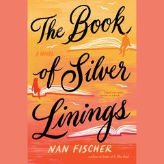 The Book of Silver Linings Audiobook, by 