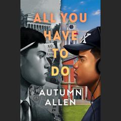 All You Have To Do Audiobook, by Autumn Allen