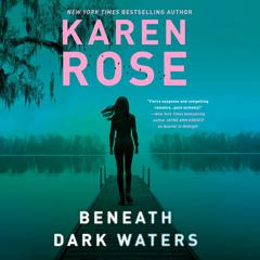 Beneath Dark Waters Audiobook, by Karen Rose