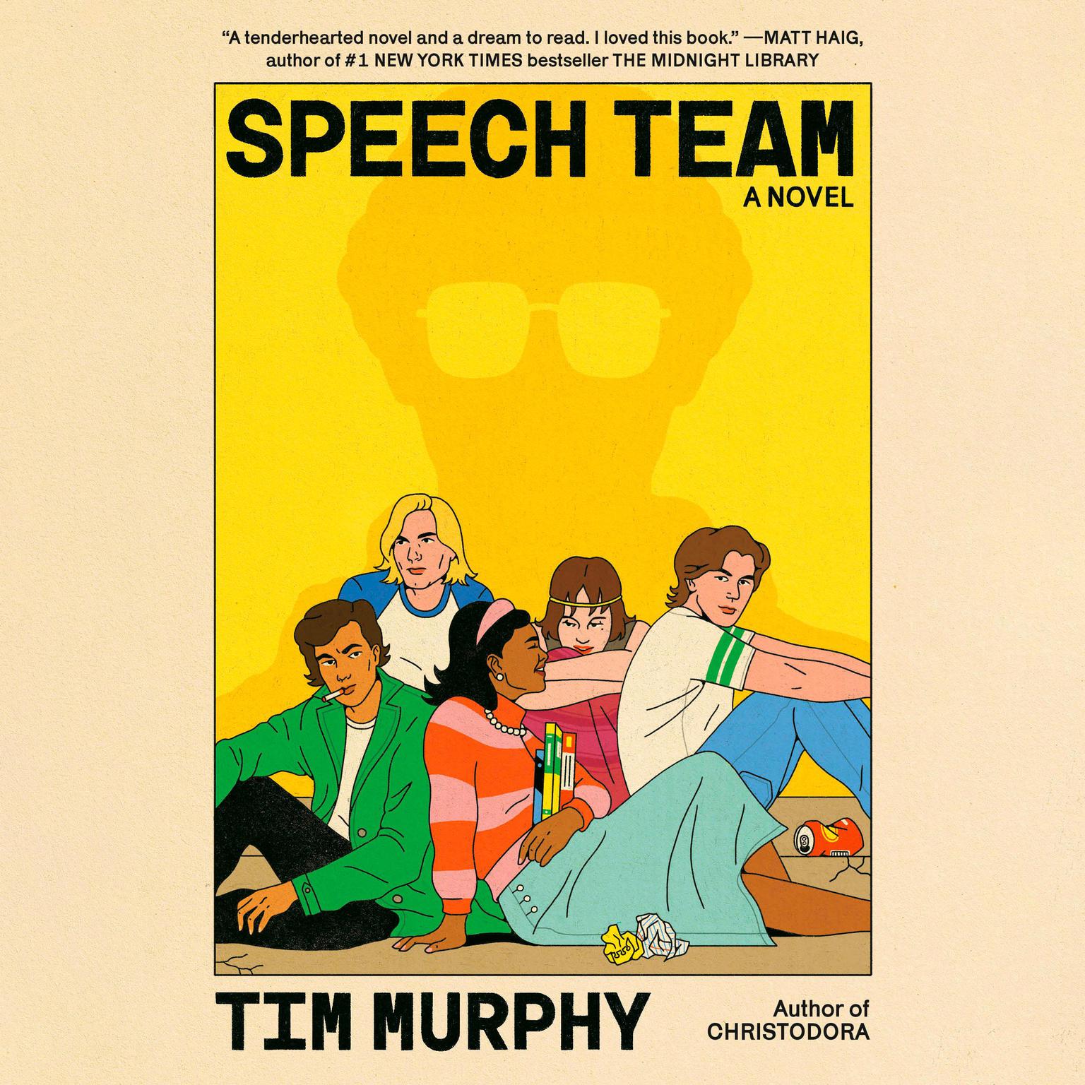 Speech Team: A Novel Audiobook, by Tim Murphy