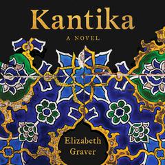Kantika Audiobook, by Elizabeth Graver