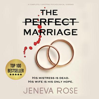 The Perfect Marriage: a completely gripping psychological suspense Audiobook, by 