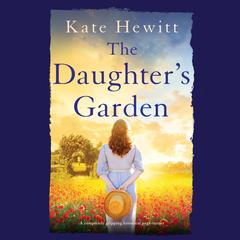 The Daughter's Garden Audiobook, by Kate Hewitt