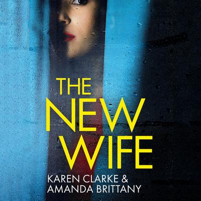 The New Wife Audiobook, by A J Brittany