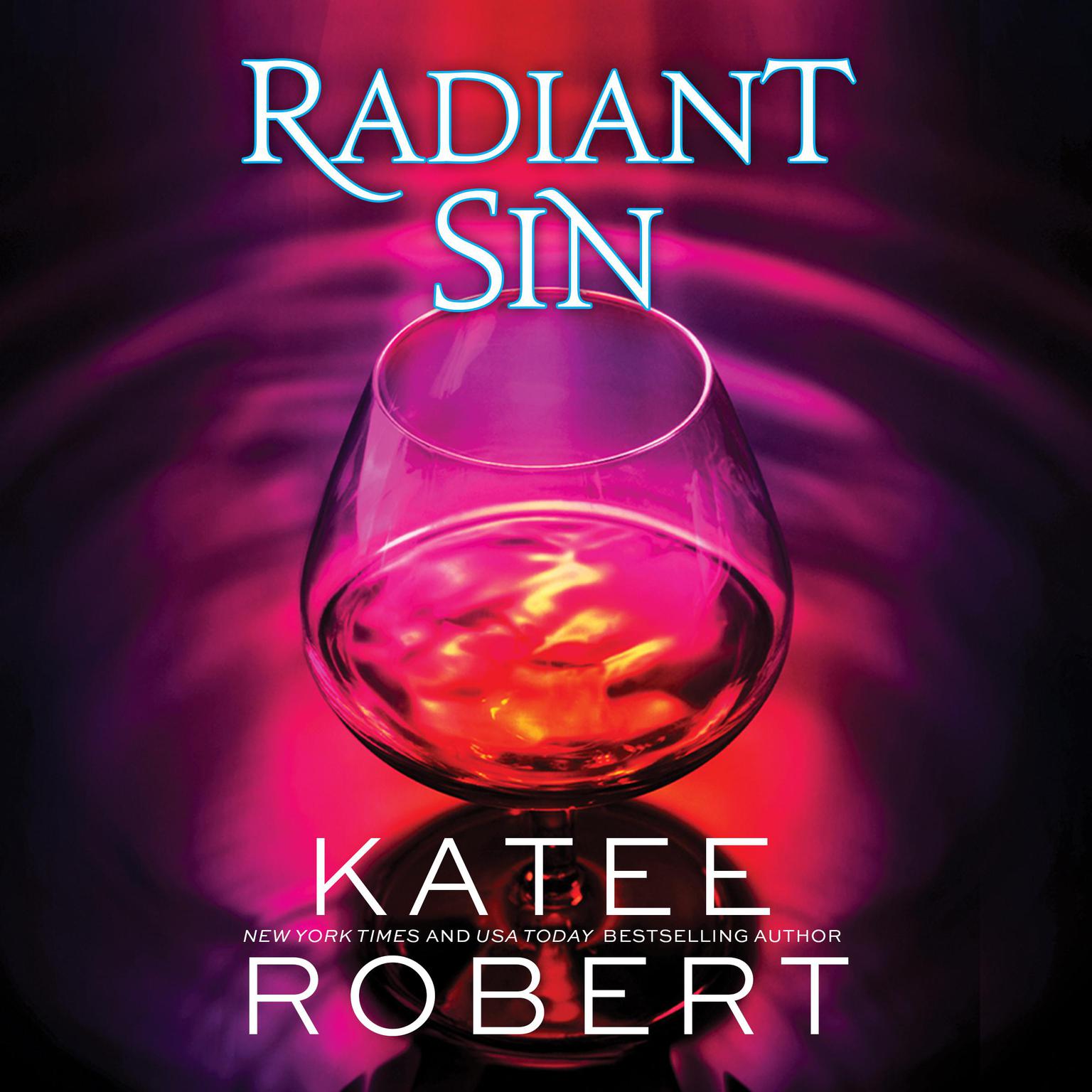 Radiant Sin Audiobook, by Katee Robert