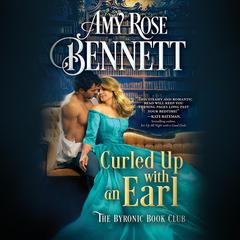 Curled Up With an Earl Audiobook, by Amy Rose Bennett