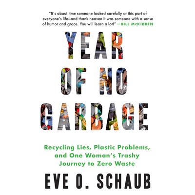 Year of No Garbage Audiobook, by Eve O. Schaub