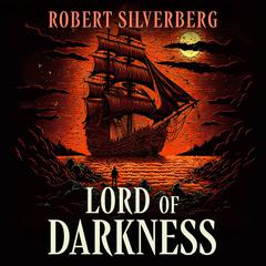 Lord of Darkness Audiobook, by Robert Silverberg