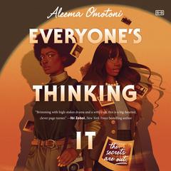 Everyones Thinking It Audiobook, by Aleema Omotoni
