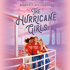 The Hurricane Girls Audiobook, by Kimberly Willis Holt